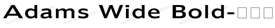 Adams Wide Bold字体转换